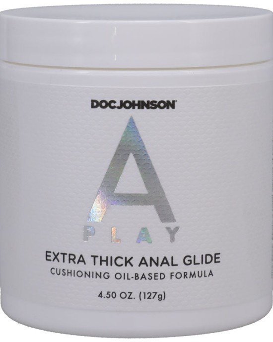 A-Play Extra Thick Anal Glide - Oil Based Fisting Lubricant - 127gr