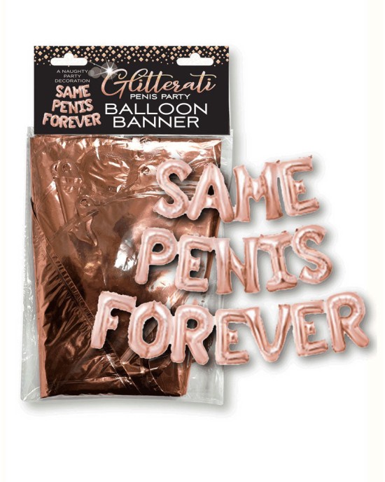 Glitterati Same Penis Forever Balloon Banner